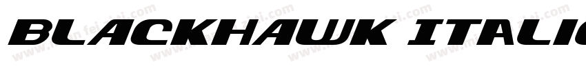 BLACKHAWK Italic字体转换